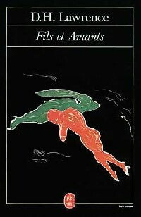 Fils et amants - David Herbert Lawrence -  Le Livre de Poche - Livre