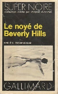 Le noyé de Beverly Hills - Elaine V. Cunningham -  Super Noire - Livre