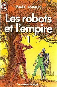 Les robots et l'empire Tome I - Isaac Asimov -  J'ai Lu - Livre