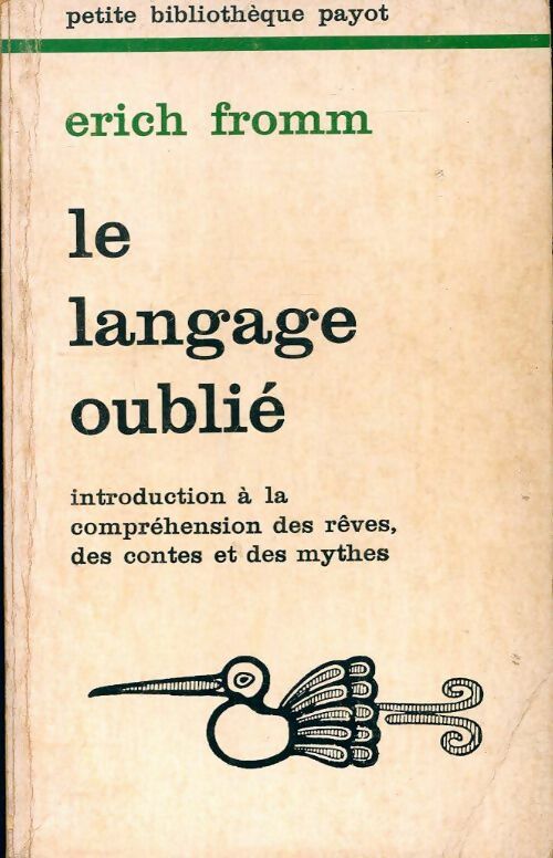 Le langage oublié - Erich Fromm -  Petite bibliothèque - Livre