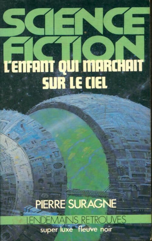 L'enfant qui marchait sur le ciel - Pierre Suragne -  Super Luxe - Livre