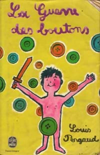 La guerre des boutons - Louis Pergaud -  Le Livre de Poche - Livre