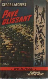 Pavé glissant - Serge Laforest -  Spécial-Police - Livre