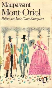 Mont-Oriol - Guy De Maupassant -  Folio - Livre