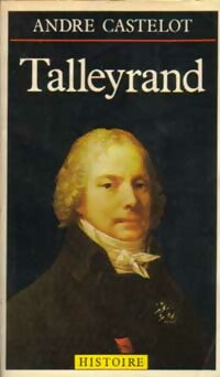 Talleyrand - André Castelot -  Pocket - Livre