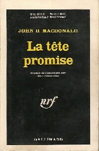 La tête promise - John Dan Mac Donald -  Série Noire - Livre