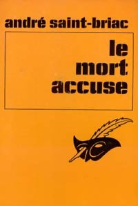 Le mort accuse - André Saint-Briac -  Le Masque - Livre