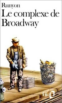 Le complexe de Broadway - Damon Runyon -  Folio - Livre