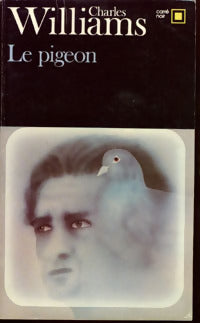 Le pigeon - Charles Williams -  Carré Noir - Livre