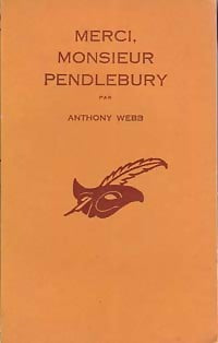 Merci, Monsieur Pendlebury - Anthony Webb -  Le Masque - Livre