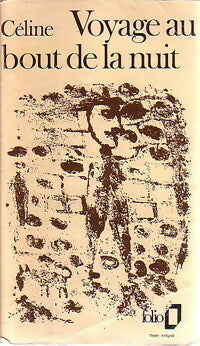 Voyage au bout de la nuit - Louis-Ferdinand Céline -  Folio - Livre
