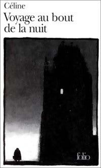 Voyage au bout de la nuit - Louis-Ferdinand Céline -  Folio - Livre
