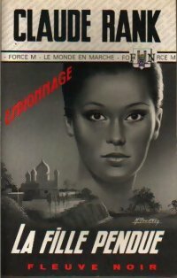 La fille pendue - Claude Rank -  Espionnage - Livre