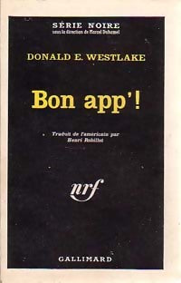 Bon app' ! - Donald E. Westlake -  Série Noire - Livre