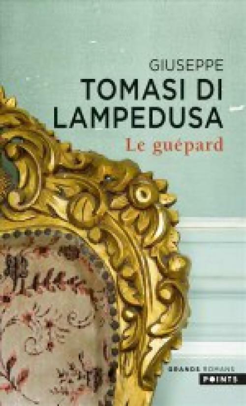 Le guépard - Giuseppe Tomasi Di Lampedusa -  Points - Livre