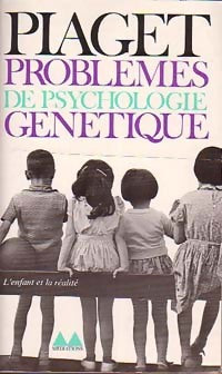 Problèmes de psychologie génétique - Jean Piaget -  Médiations - Livre