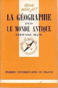 La géographie dans le monde antique - Germaine Aujac -  Que sais-je - Livre