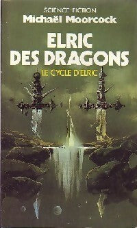 Le cycle d'Elric Tome I : Elric des dragons - Michael Moorcock -  Pocket - Livre