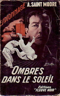 Ombres dans le soleil - Adam Saint-Moore -  Espionnage - Livre