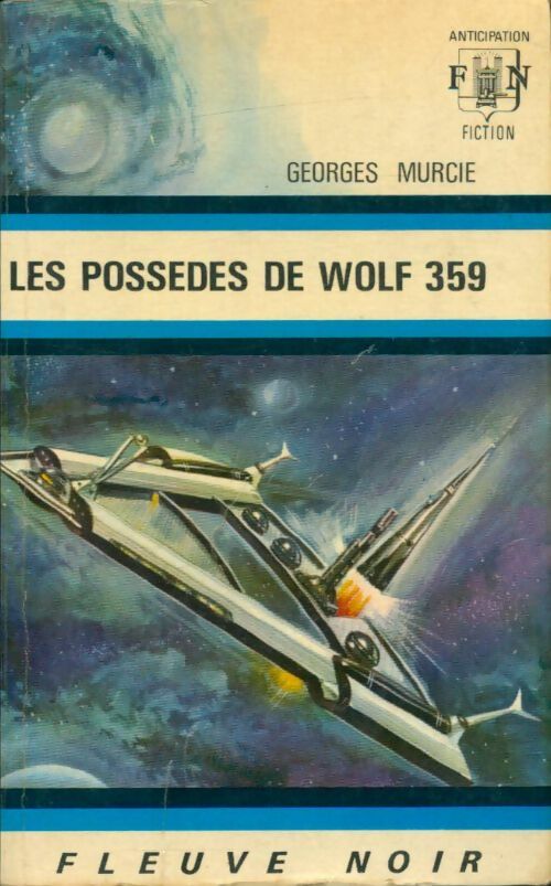 Les possédés de Wolf 359 - Georges Murcie -  Anticipation - Livre