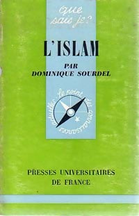 L'islam - Dominique Sourdel -  Que sais-je - Livre