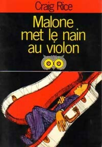 Malone met le nain au violon - Craig Rice -  Police - Livre