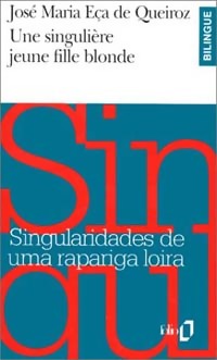Une singulière jeune fille blonde - José Maria Eça De Queiroz -  Folio Bilingue - Livre