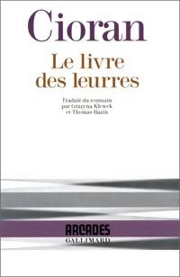 Le livre des leurres - Emil M. Cioran -  Arcades - Livre