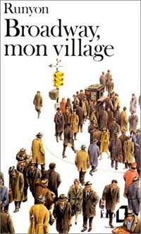 Broadway, mon village - Damon Runyon -  Folio - Livre