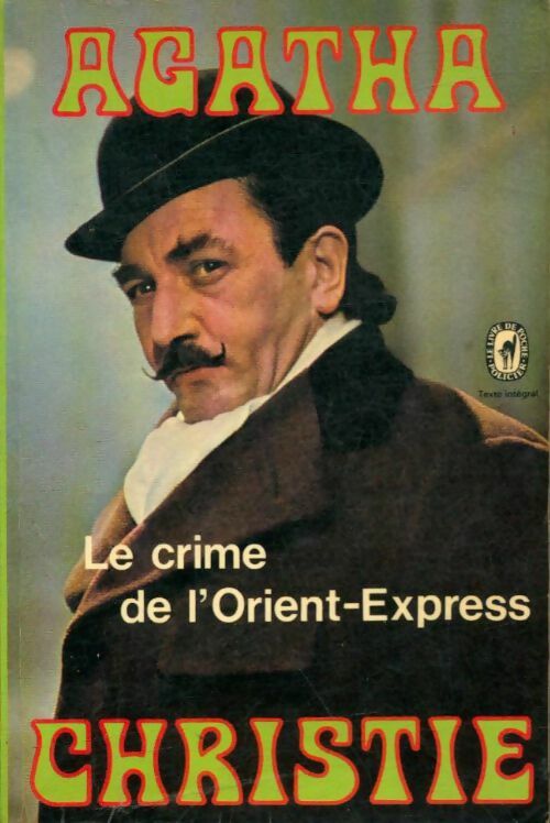 Le crime de l'Orient-Express - Agatha Christie -  Le Livre de Poche - Livre