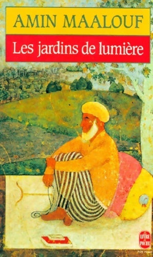 Les jardins de lumière - Amin Maalouf -  Le Livre de Poche - Livre