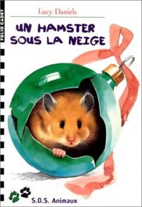Un hamster sous la neige - Lucy Daniels -  Folio Cadet - Livre
