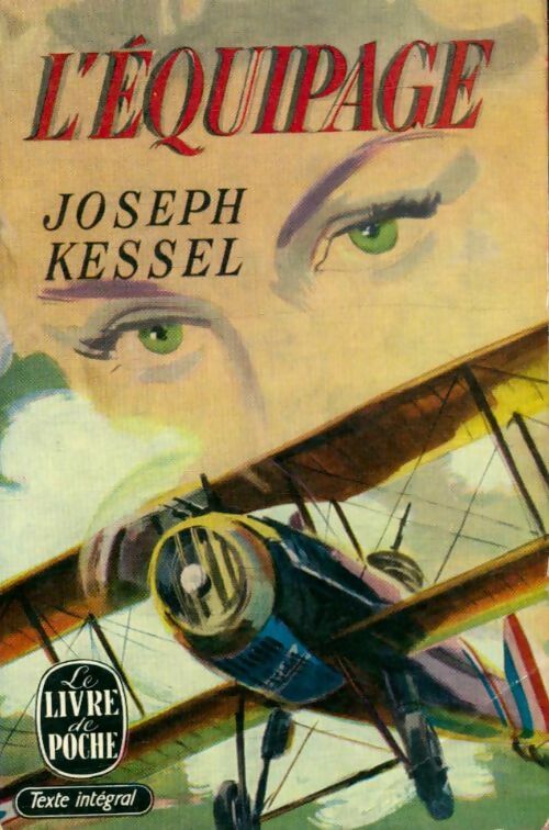 L'équipage - Joseph Kessel -  Le Livre de Poche - Livre