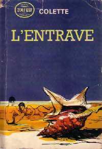 L'entrave - Colette -  J'ai Lu - Livre