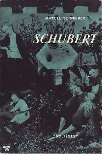 Schubert - Marcel Schneider -  Solfèges - Livre