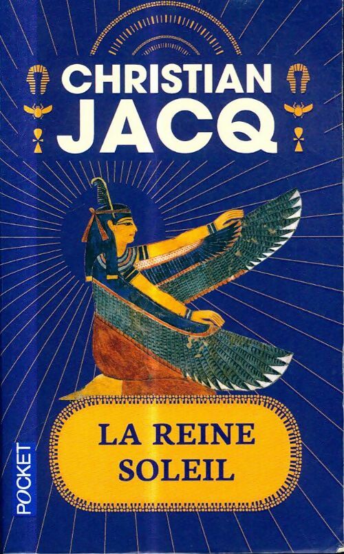 La reine soleil - Christian Jacq -  Pocket - Livre