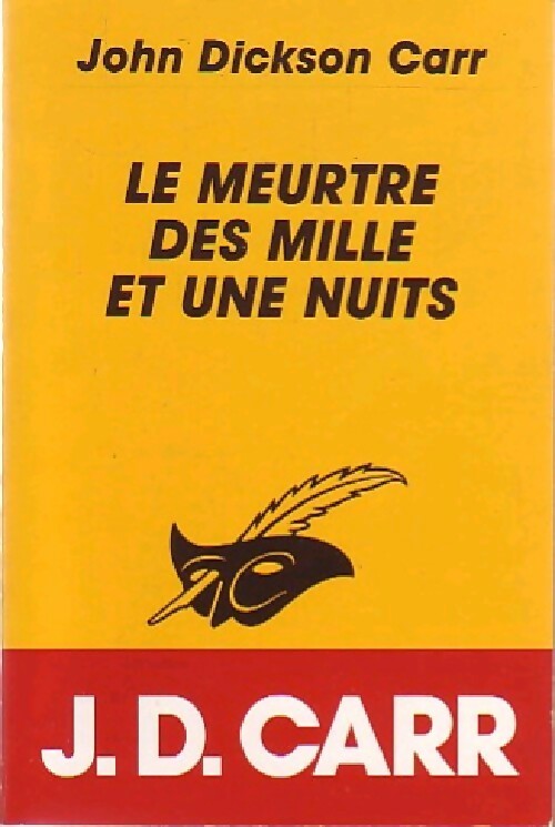 Le meurtre des mille et une nuits - John Dickson Carr -  Le Masque - Livre