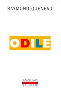 Odile - Raymond Queneau -  L'imaginaire - Livre