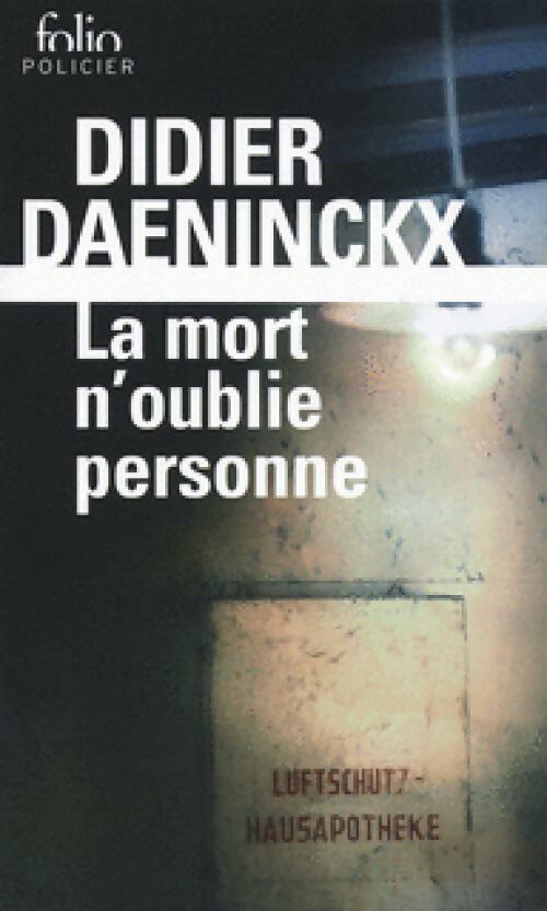 La mort n'oublie personne - Didier Daeninckx -  Folio Policier - Livre