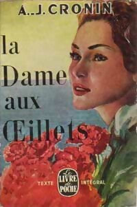 La dame aux oeillets - Archibald Joseph Cronin -  Le Livre de Poche - Livre