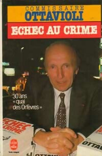 Echec au crime - Pierre Ottavioli -  Le Livre de Poche - Livre
