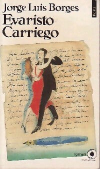 Evaristo Carriego - Jorge Luis Borges -  Points Roman - Livre
