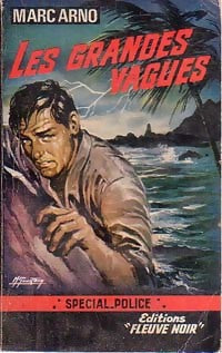 Les grandes vagues - Marc Arno -  Spécial-Police - Livre