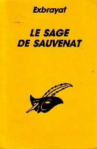 Le sage de Sauvenat - Charles Exbrayat -  Le Masque - Livre