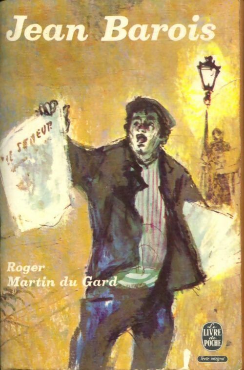Jean Barois - Roger Martin du Gard -  Le Livre de Poche - Livre