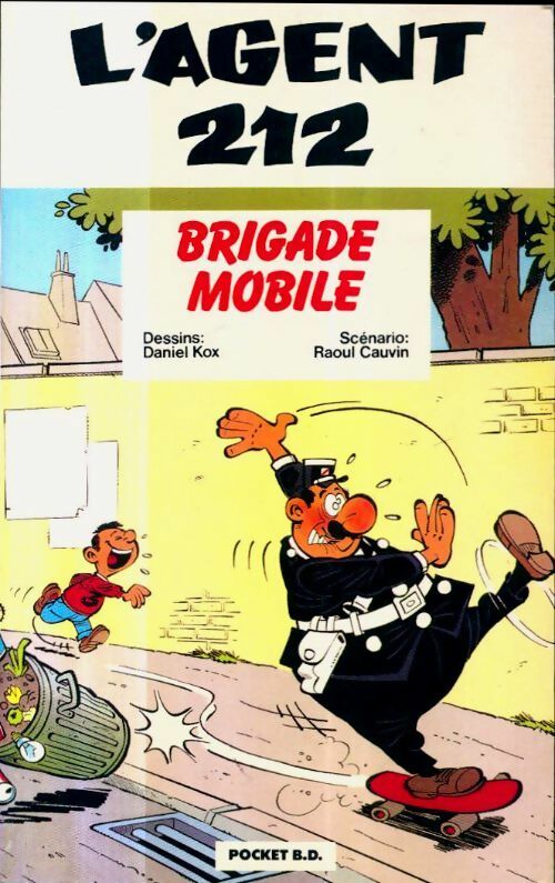 L'agent 212 tome IX : Brigade mobile - Cauvin -  Pocket - Livre