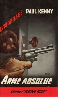 Arme absolue - Paul Kenny -  Espionnage - Livre