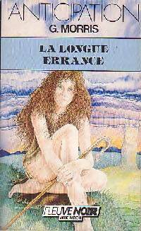 La longue errance - Gilles Morris -  Anticipation - Livre