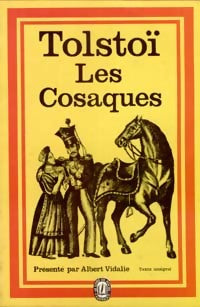 Les cosaques - Comte Léon L. Tolstoï -  Le Livre de Poche - Livre