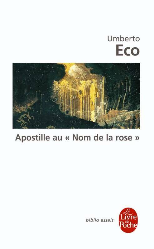 Apostille au Nom de la rose - Umberto Eco -  Le Livre de Poche - Livre